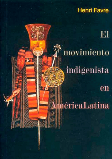 [1000000121176] EL MOVIMIENTO INDIGENISTA EN AMÉRICA LATINA