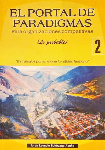 [9789972463518] EL PORTAL DE PARADIGMAS PARA ORGANIZACIONES COMPETITIVAS 2