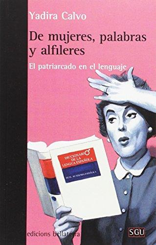 [9788472908178] DE MUJERES, PALABRAS Y ALFILERES