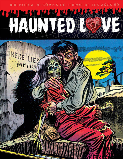 [9788494859779] Biblioteca de cómics de terror de los años 50 vol. I: HAUNTED LOVE