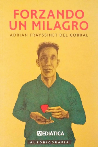 [9786124647116] FORZANDO UN MILAGRO