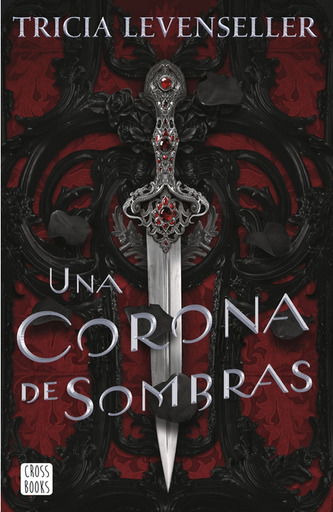 [9788408249276] UNA CORONA DE SOMBRAS