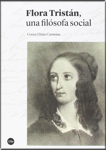 [9788491680741] FLORA TRISTÁN, UNA FILÓSOFA SOCIAL