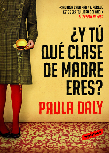 [9788439728191] ¿Y TÚ QUÉ CLASE DE MADRE ERES?