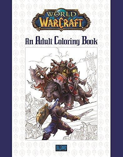 [9780989700160] WORLD OF WARCRAFT: An adult coloring book