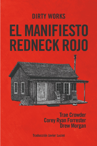 [9788412112825] EL MANIFIESTO REDNECK ROJO