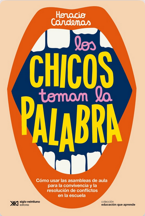 [9789878011691] LOS CHICOS TOMAN LA PALABRA