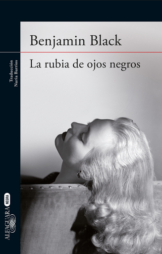 [9786071132000] LA RUBIA DE OJOS NEGROS