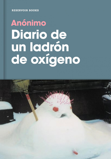 [9788416709878] DIARIO DE UN LADRÓN DE OXÍGENO