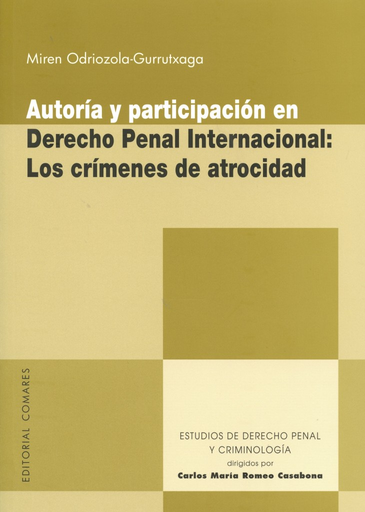 [9788490453766] AUTORÍA Y PARTICIPACIÓN EN DERECHO PENAL INTERNACIONAL