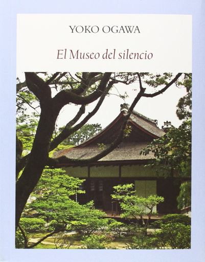 [9788494238079] EL MUSEO DEL SILENCIO