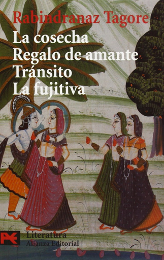 [9788420659268] LA COSECHA / REGALO DE AMANTE / TRÁNSITO / LA FUJITIVA