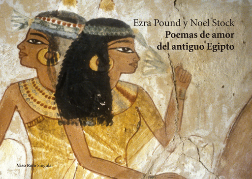 [9788494945717] POEMAS DE AMOR DEL ANTIGUO EGIPTO