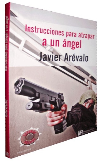 [9786124091001] INSTRUCCIONES PARA ATRAPAR A UN ÁNGEL
