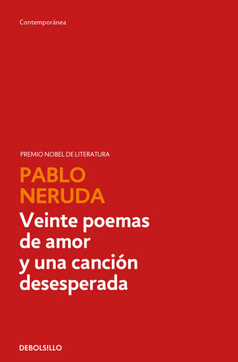 [9788497933056] VEINTE POEMAS DE AMOR Y UNA CANCIÓN DESESPERADA