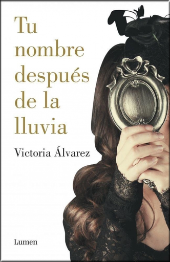 [9788426401830] TU NOMBRE DESPUÉS DE LA LLUVIA