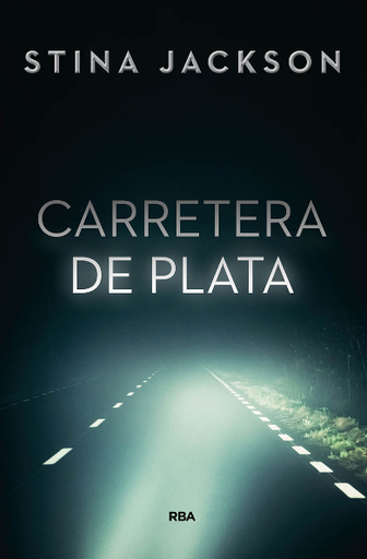 [9788491871460] CARRETERA DE PLATA