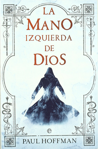 [9788499700915] LA MANO IZQUIERDA DE DIOS