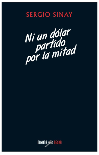 [9788492840731] NI UN DÓLAR PARTIDO POR LA MITAD