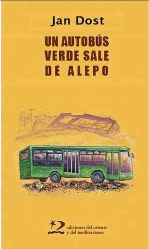 [9788412166200] UN AUTOBÚS VERDE SALE DE ALEPO