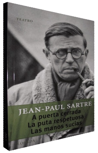 [9789500363099] A PUERTA CERRADA. LA PUTA RESPETUOSA. LAS MANOS SUCIAS