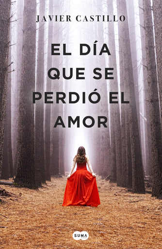[9788491291732] EL DÍA QUE SE PERDIÓ EL AMOR