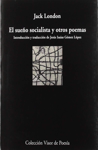 [9788498953572] EL SUEÑO SOCIALISTA Y OTROS POEMAS