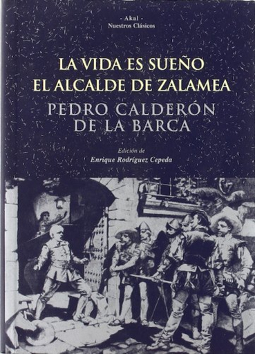 [9788446012467] LA VIDA ES SUEÑO. EL ALCALDE DE ZALAMEA