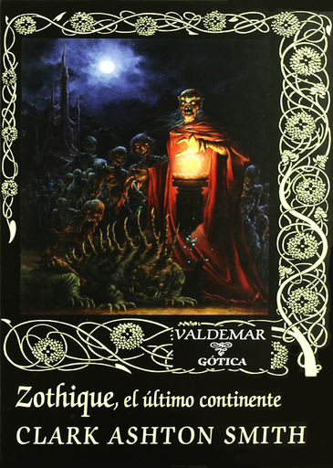 [9788477029168] ZOTHIQUE, EL ÚLTIMO CONTINENTE