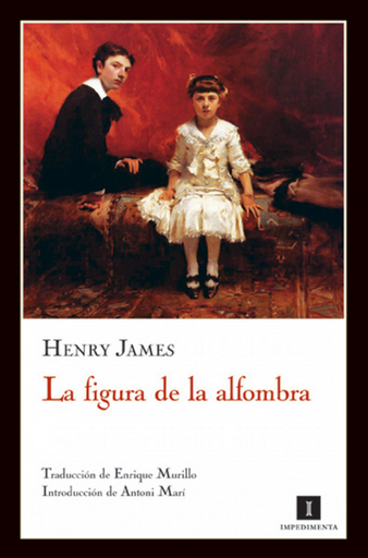 [9788493655082] LA FIGURA DE LA ALFOMBRA