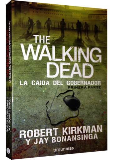 [9788448015824] THE WALKING DEAD: LA CAIDA DEL GOBERNADOR