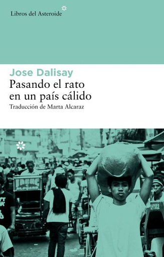 [9788415625018] PASANDO EL RATO EN UN PAÍS CÁLIDO