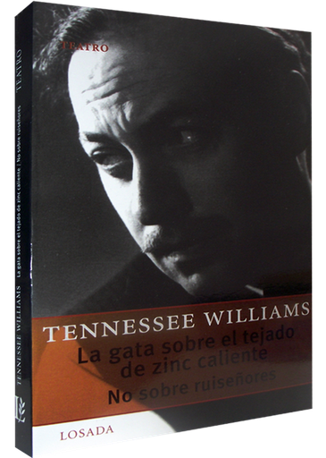 [9789500363006] LA GATA SOBRE EL TEJADO DE ZINC CALIENTE / NO SOBRE RUISEÑORES
