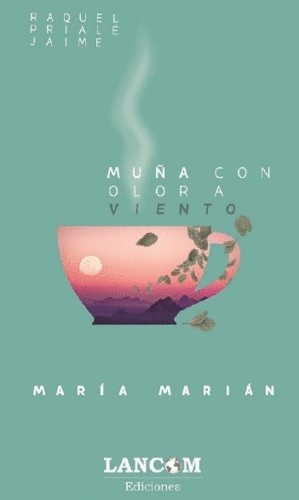 [9786124673559] MUÑA CON OLOR A VIENTO
