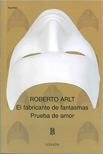 [9789500306010] EL FABRICANTE DE FANTASMAS - PRUEBA DE AMOR