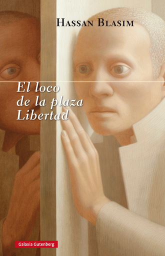 [9788416495429] EL LOCO DE LA PLAZA LIBERTAD