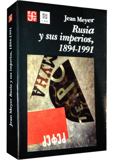 [9789681651572] RUSIA Y SUS IMPERIOS 1894-1991