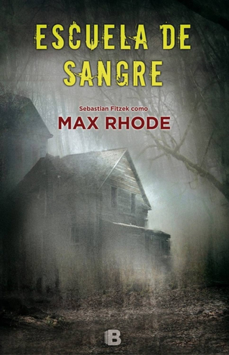 [9788466660709] ESCUELA DE LA SANGRE