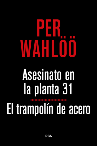[9788490567777] ASESINATO EN LA PLANTA 31: EL TRAMPOLÍN DE ACERO