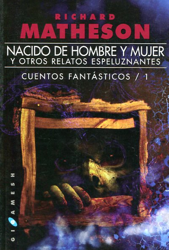[9788416035045] NACIDO DE HOMBRE Y MUJER Y OTROS RELATOS ESPELUZNANTES