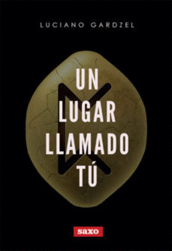 [9786124279478] UN LUGAR LLAMADO TÚ