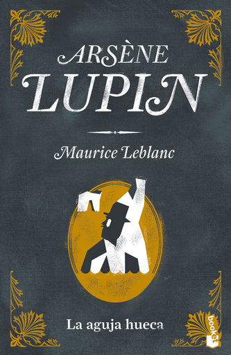 [9789584297853] ARSÈNE LUPIN: LA AGUJA HUECA