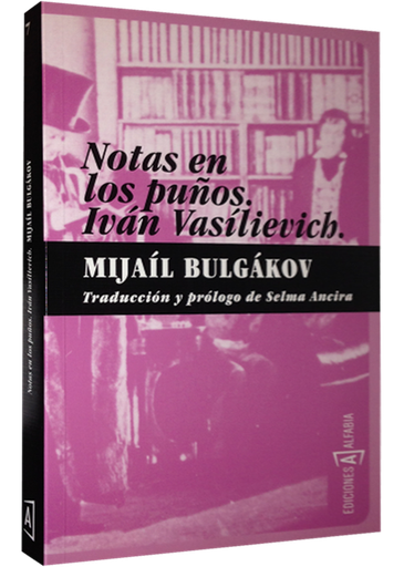 [9788493734800] NOTAS EN LOS PUÑOS. IVÁN VASÍLIEVICH