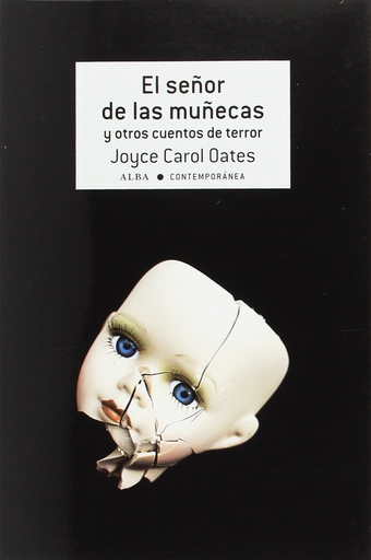 [9788490653050] EL SEÑOR DE LAS MUÑECAS Y OTROS CUENTOS DE TERROR