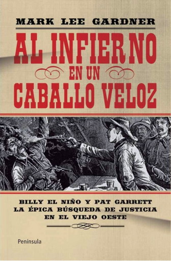 [9788499421490] AL INFIERNO EN UN CABALLO VELOZ