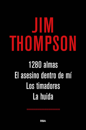 [9788491871019] 1280 ALMAS/ EL ASESINO DENTRO DE MI/ LOS TIMADORES/ LA HUIDA