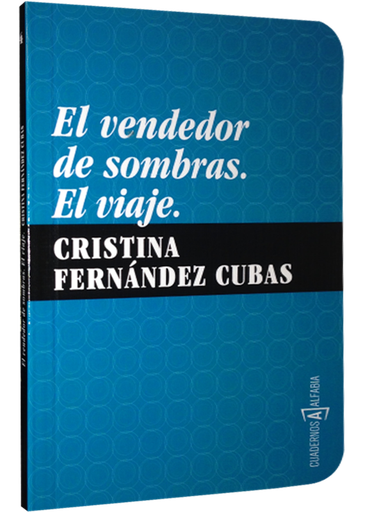 [9788461297917] EL VENDEDOR DE SOMBRAS. EL VIAJE