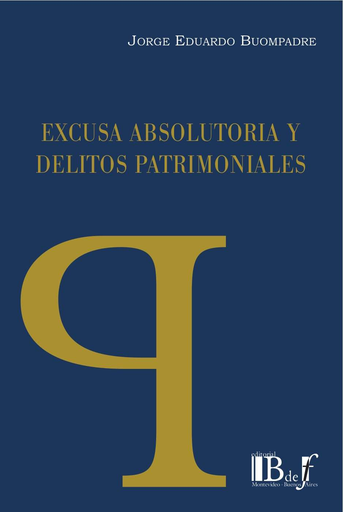 [9789974708754] EXCUSA ABSOLUTORIA Y DELITOS PATRIMONIALES