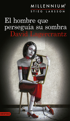 [9789584260581] Saga Millennium 5/7: EL HOMBRE QUE PERSEGUÍA SU SOMBRA