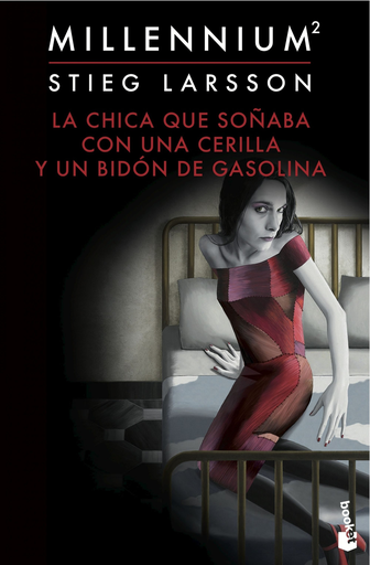 [9788423363759] Saga Millennium 2/7: LA CHICA QUE SOÑABA CON UNA CERILLA Y UN BIDÓN DE GASOLINA (edición de bolsillo)